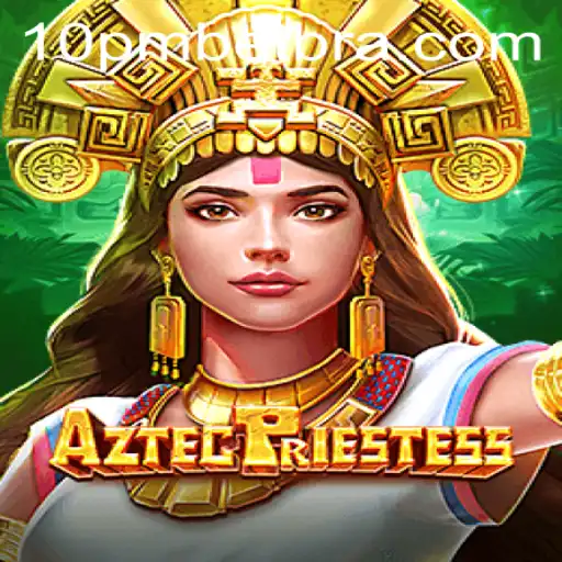 Descubra o Fascinante Mundo de AztecPriestess: O Jogo que Revoluciona as Noites de Entretenimento