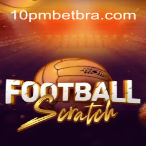 FootballScratch: Uma Nova Experiência de Jogo com 10PMBET.COM