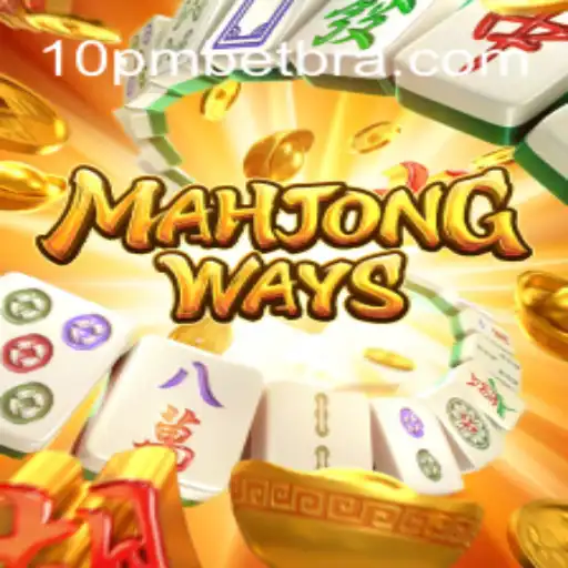 Explorando MahjongWays e as Oportunidades de Jogo na 10PMBET.COM